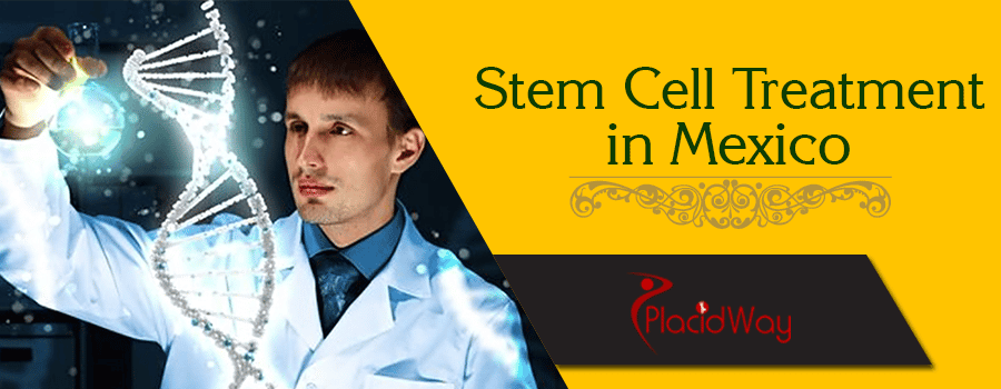 Stem Cell Therapy Treatment in Mexico